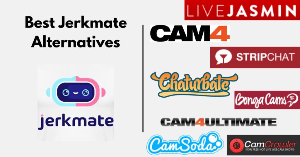 Best Jerkmate Alternatives: Sites Similar to Jerkmate