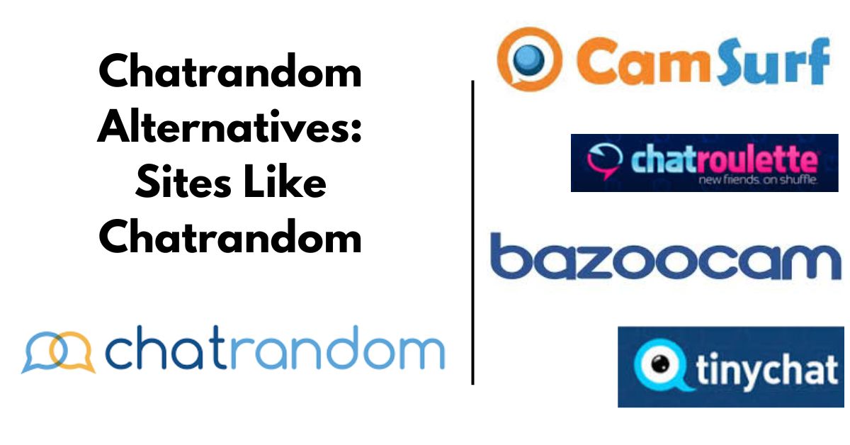 Chatrandom Alternatives: Other Sites Like Chatrandom