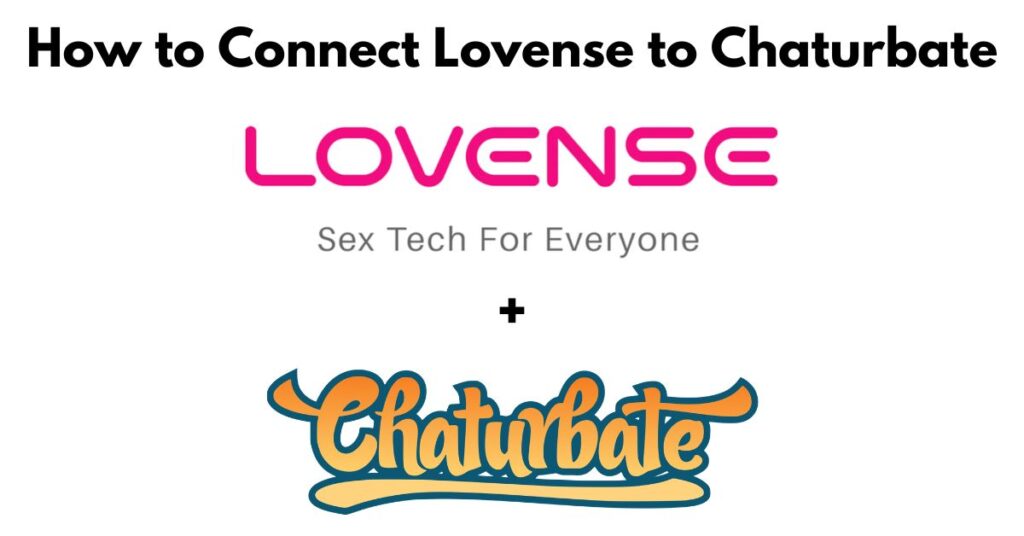 How to Connect Lovense to Chaturbate