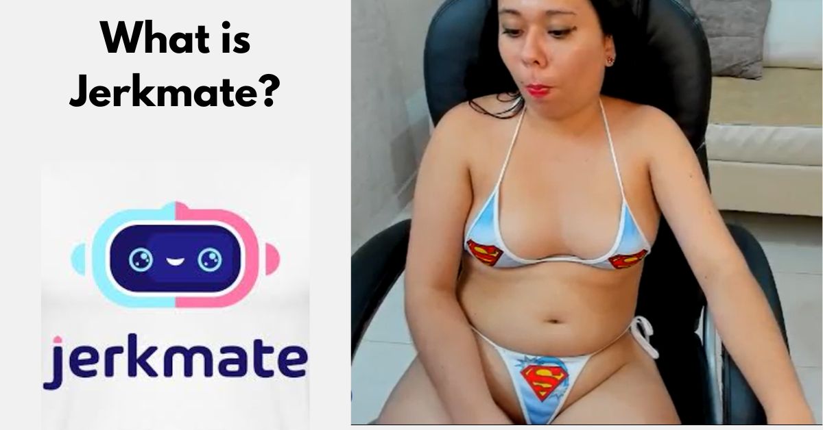 What is Jerkmate? Everything You Need to Know